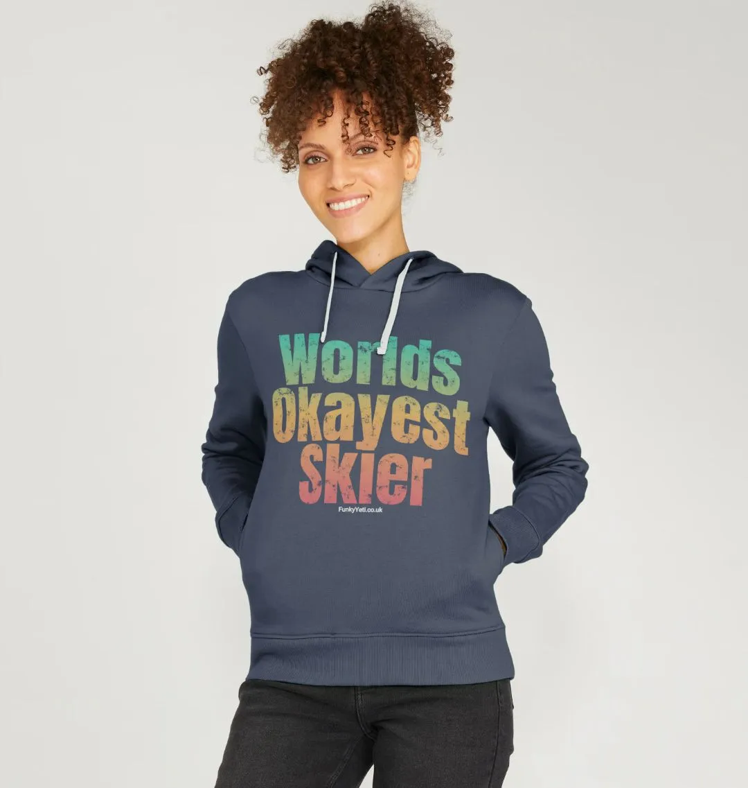 Women's Worlds Okayest Skier Organic Pullover Hoodie