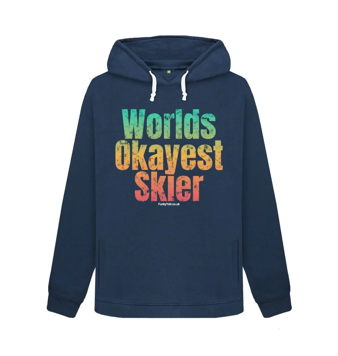 Women's Worlds Okayest Skier Organic Pullover Hoodie